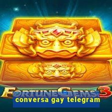 conversa gay telegram